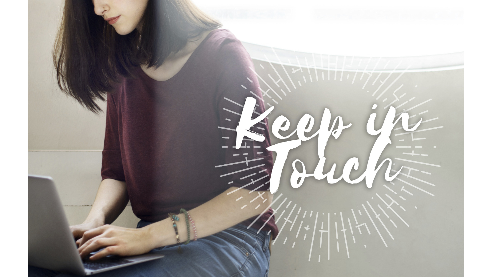 keep in touch