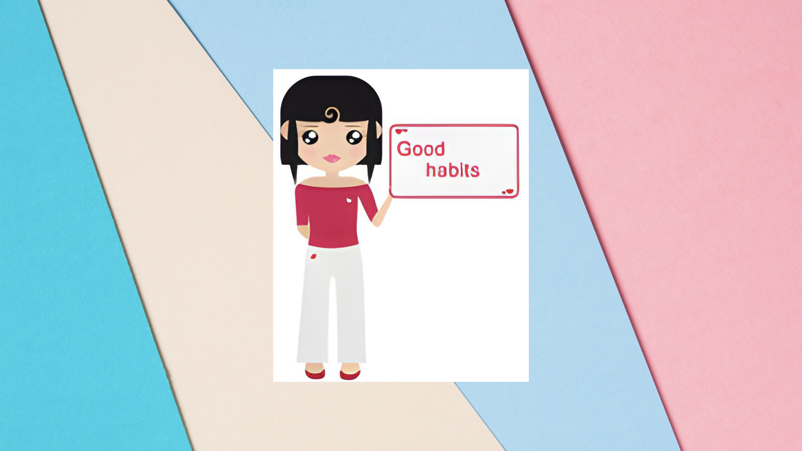 Good habits